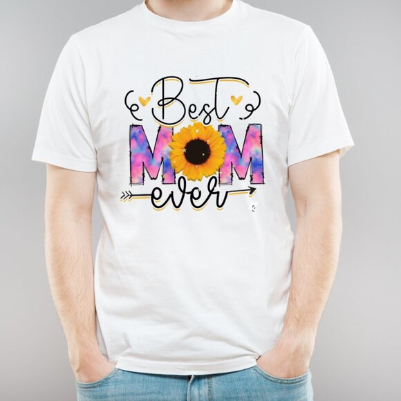 Best Mom Ever T-shrit, Best Mom Flowers Graphics Shirt, Gift for Mom - Picture 1 of 4